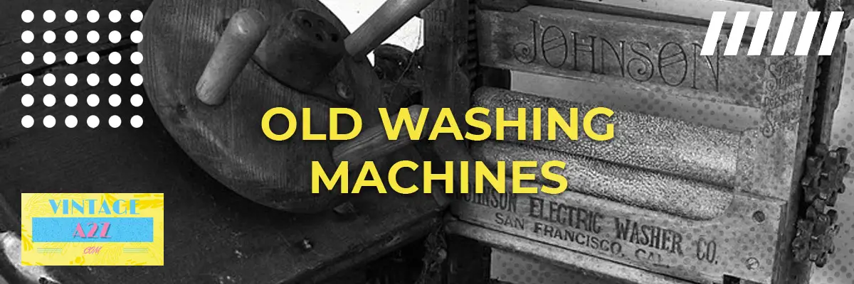 vieilles machines à laver